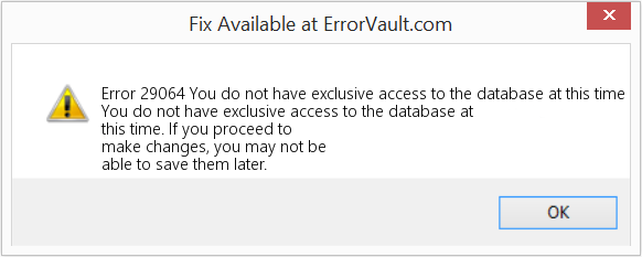 Fix You do not have exclusive access to the database at this time (Error Code 29064)