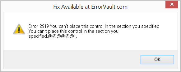 Fix You can't place this control in the section you specified (Error Code 2919)