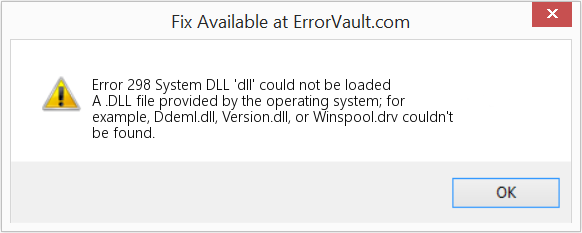 Fix System DLL 'dll' could not be loaded (Error Code 298)