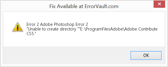 Fix Adobe Photoshop Error 2 (Error Code 2)