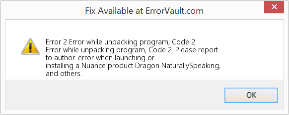 Fix Error while unpacking program, Code 2 (Error Code 2)