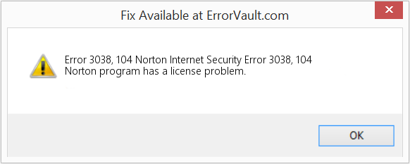 Fix Norton Internet Security Error 3038, 104 (Error Code 3038, 104)