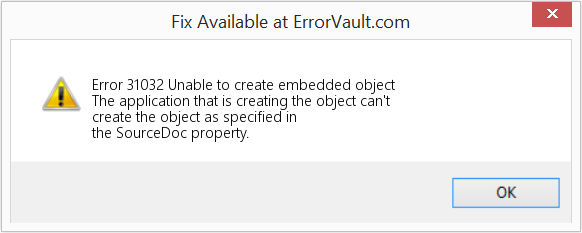 Fix Unable to create embedded object (Error Code 31032)