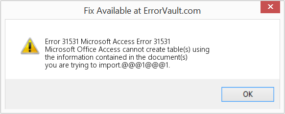 Fix Microsoft Access Error 31531 (Error Code 31531)
