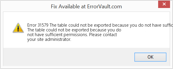 Download Error <?php echo $number; ?> (The table could not be exported because you do not have sufficient permissions) Repair Tool Fix The table could not be exported because you do not have sufficient permissions (Error Code 31579)