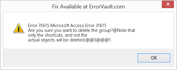 Fix Microsoft Access Error 31615 (Error Code 31615)
