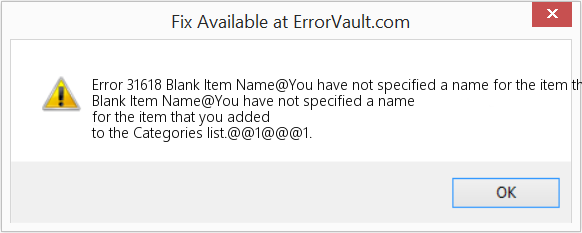 Fix Blank Item Name@You have not specified a name for the item that you added to the Categories list (Error Code 31618)