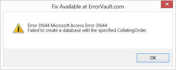Fix Microsoft Access Error 31644 (Error Code 31644)