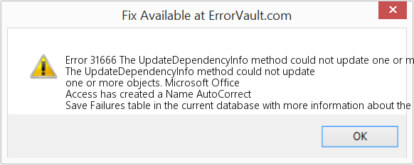 Download Error <?php echo $number; ?> (The UpdateDependencyInfo method could not update one or more objects) Repair Tool Fix The UpdateDependencyInfo method could not update one or more objects (Error Code 31666)