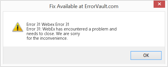 Fix Webex Error 31 (Error Code 31)