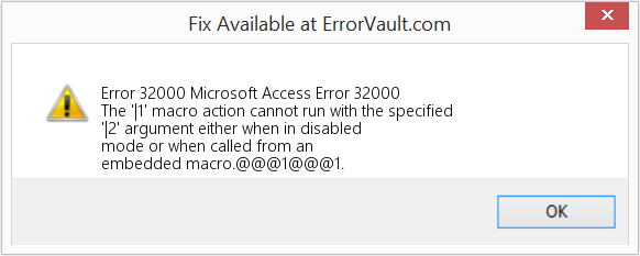 Fix Microsoft Access Error 32000 (Error Code 32000)