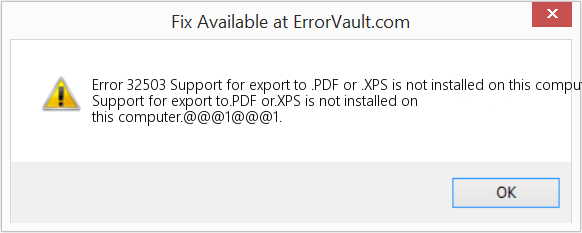 Fix Support for export to .PDF or .XPS is not installed on this computer (Error Code 32503)