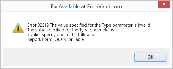 Fix The value specified for the Type parameter is invalid (Error Code 32519)