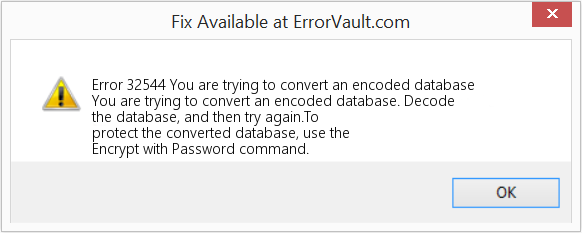 Fix You are trying to convert an encoded database (Error Code 32544)