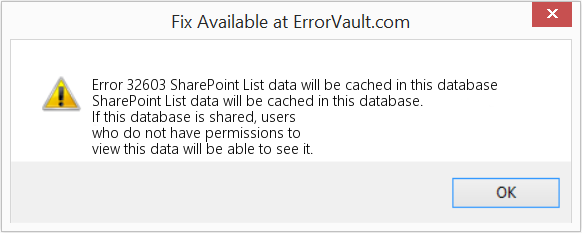 Fix SharePoint List data will be cached in this database (Error Code 32603)