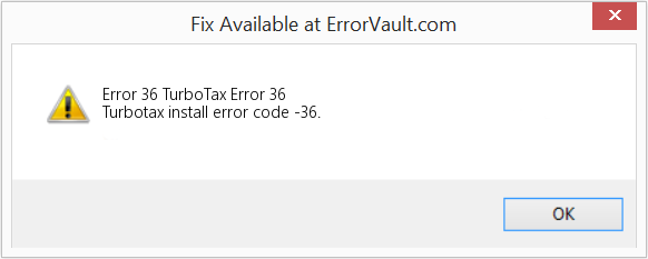 Fix TurboTax Error 36 (Error Code 36)