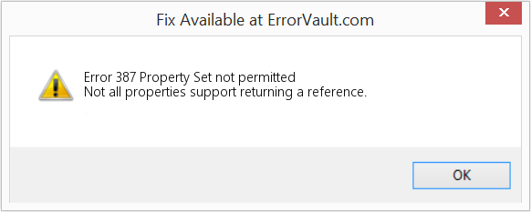 Fix Property Set not permitted (Error Code 387)