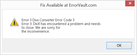 Fix Divx Converter Error Code 3 (Error Code 3)
