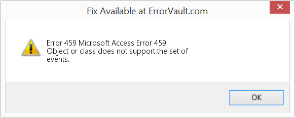 Fix Microsoft Access Error 459 (Error Code 459)