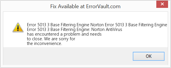 Fix Norton Error 5013 3 Base Filtering Engine (Error Code 5013 3 Base Filtering Engine)