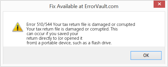 Fix Your tax return file is damaged or corrupted (Error Code 510/544)