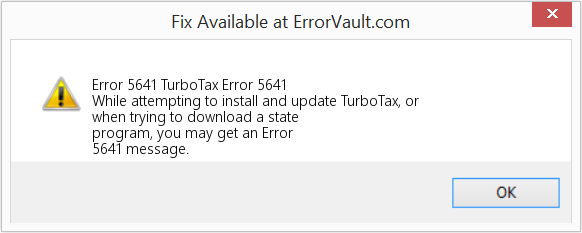 Fix TurboTax Error 5641 (Error Code 5641)