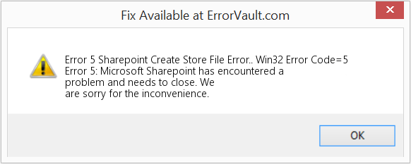 Fix Sharepoint Create Store File Error.. Win32 Error Code=5 (Error Code 5)