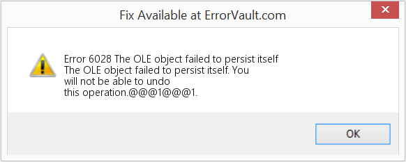 Fix The OLE object failed to persist itself (Error Code 6028)
