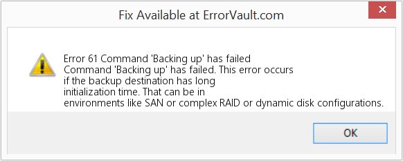 Fix Command 'Backing up' has failed (Error Code 61)