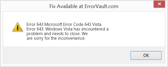 Fix Microsoft Error Code 643 Vista (Error Code 643)
