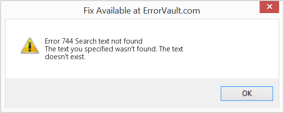 Fix Search text not found (Error Code 744)