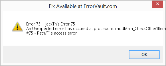 Fix HijackThis Error 75 (Error Code 75)