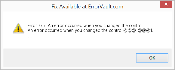 Fix An error occurred when you changed the control (Error Code 7761)