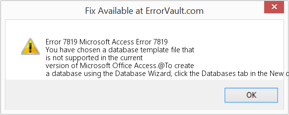 Fix Microsoft Access Error 7819 (Error Code 7819)