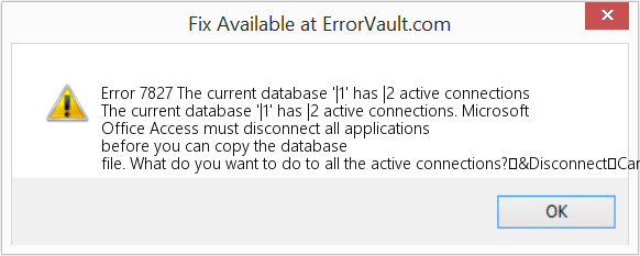 Fix The current database '|1' has |2 active connections (Error Code 7827)