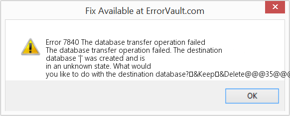 Fix The database transfer operation failed (Error Code 7840)