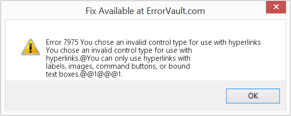 Fix You chose an invalid control type for use with hyperlinks (Error Code 7975)