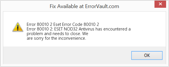 Fix Eset Error Code 80010 2 (Error Code 80010 2)
