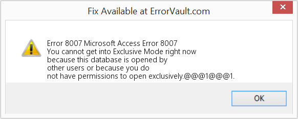Fix Microsoft Access Error 8007 (Error Code 8007)