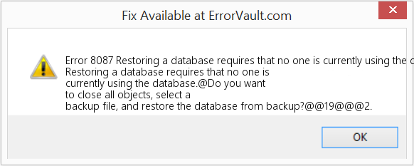Fix Restoring a database requires that no one is currently using the database (Error Code 8087)
