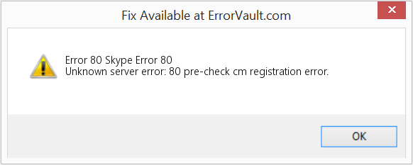 Fix Skype Error 80 (Error Code 80)