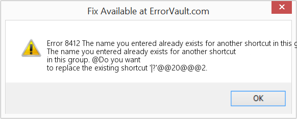 Fix The name you entered already exists for another shortcut in this group (Error Code 8412)