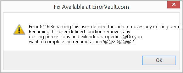 Fix Renaming this user-defined function removes any existing permissions and extended properties (Error Code 8416)