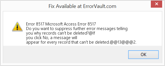 Fix Microsoft Access Error 8517 (Error Code 8517)