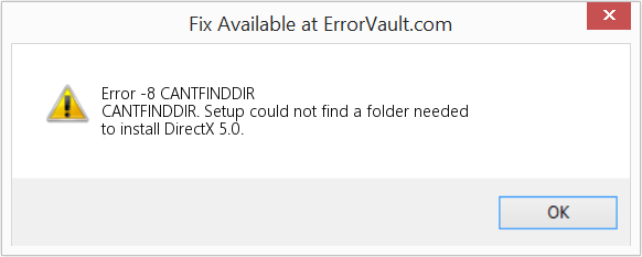 Fix CANTFINDDIR (Error Code -8)