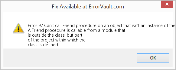 Fix Can't call Friend procedure on an object that isn't an instance of the defining class (Error Code 97)