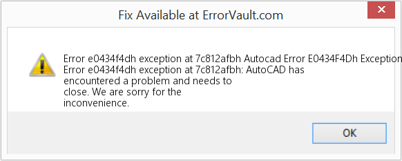 Fix Autocad Error E0434F4Dh Exception At 7C812Afbh (Error Code e0434f4dh exception at 7c812afbh)
