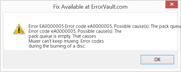 Fix Error code eA0000005, Possible cause(s): The pack queue is empty (Error Code EA0000005)