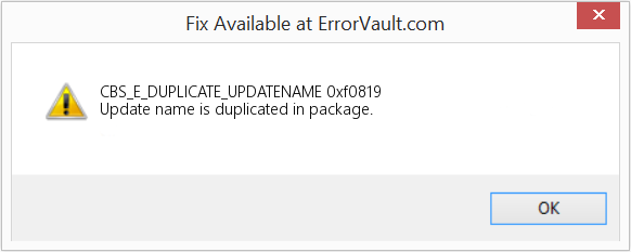 Fix 0xf0819 (Error CBS_E_DUPLICATE_UPDATENAME)