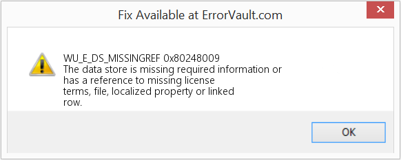 Fix 0x80248009 (Error WU_E_DS_MISSINGREF)